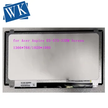15,6 тънък 30-пинов за Acer Aspire E5-575-33BM LCD дисплей за лаптоп с матричен екран за Acer Aspire E 15 E5 575 led дисплей