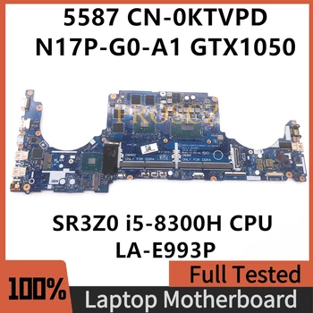CN-0KTVPD 0KTVPD KTVPD дънна Платка за лаптоп DELL 5587 дънна Платка LA-E993P с SR3Z0 i5-8300H процесор GTX1050 100% Напълно Работи Добре
