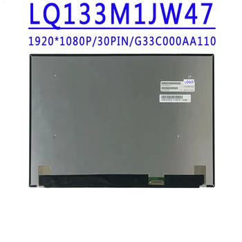G33C000AA110 LQ133M1JW47 13,3 инча, резолюция 1920X1080 IPS FHD 30 контакти EDP 60 Hz LCD-панел Подмяна на Матрица Без докосване на екрана LQ133M1JW47
