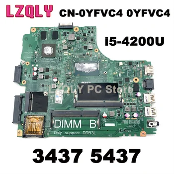 LZQLY За DELL Inspiron 3437 5437 CN-0YFVC4 0YFVC4 дънна Платка на лаптоп 12314-1 дънна Платка SR170 I5-4200U Процесор GT740M DDR3 Teste
